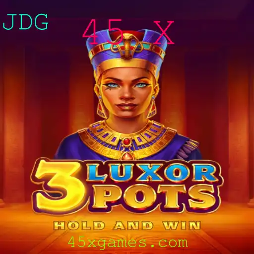 Descubra o Fascinante Jogo 3LuxorPots e a Estratégia 45 X